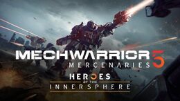 MechWarrior 5 Heroes of the Inner Sphere Expansion Pack.jpeg