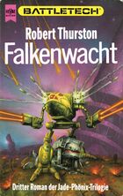 Falkenwacht (Die Legende vom Jadephönix Trilogie 3)