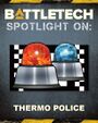 Spotlight On: Thermo Police
