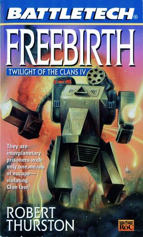 Freebirth (novel) - BattleTechWiki
