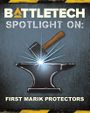 Spotlight On: First Marik Protectors