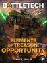 Elements of Treason: Opportunity